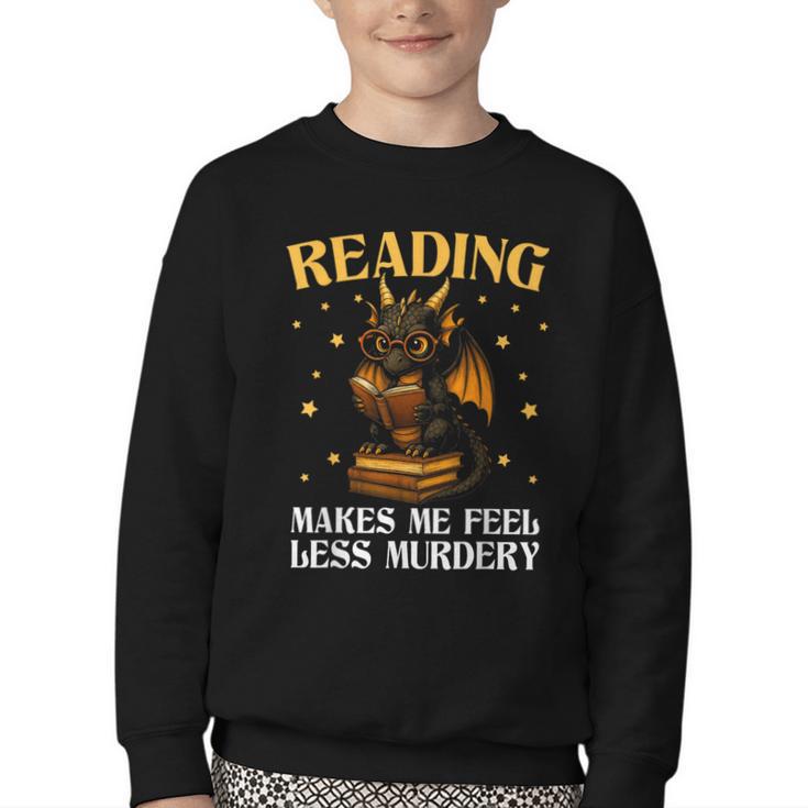 Reading Makes Me Feel Less Murdery Book Dragon Youth Crewneck Sweatshirt