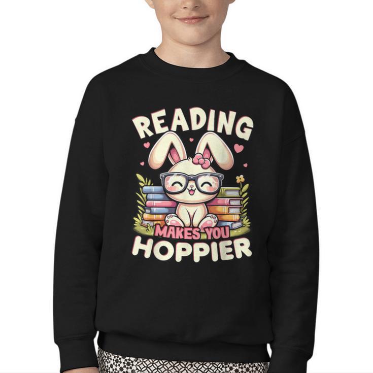Reading Makes You Hoppier Bunny Book Fans Toddler Kid Youth Crewneck Sweatshirt