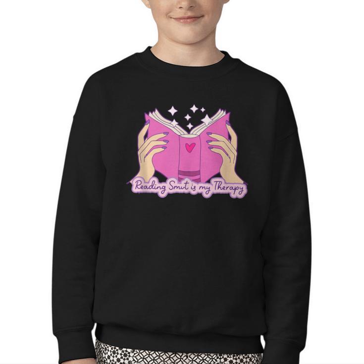 Reading Smut Is My Therapy Romance Book Reader Humor Youth Crewneck Sweatshirt