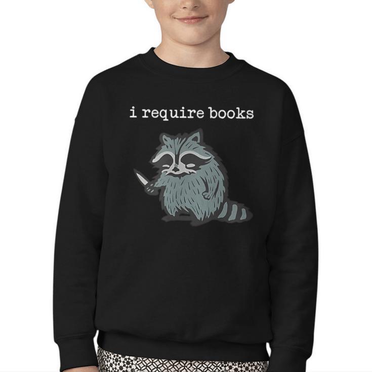i Require Books Raccoon Youth Crewneck Sweatshirt