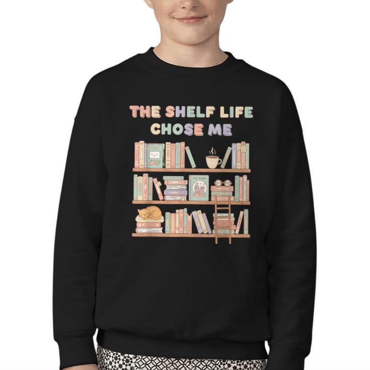 The Shelf Life Chose Me Bookstore Reading Lover Graphic Youth Crewneck Sweatshirt