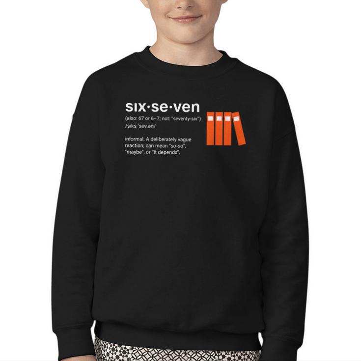 Six Seven Meme Reading Book Lover 6-7 67 Definition Youth Crewneck Sweatshirt
