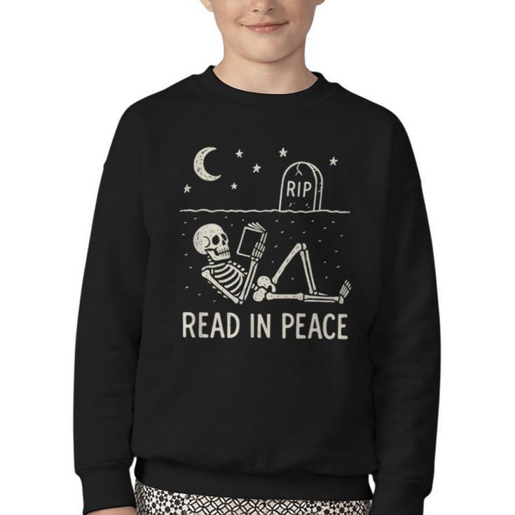 Skeleton Read In Peace Halloween Book Graphic Bookish Youth Crewneck Sweatshirt