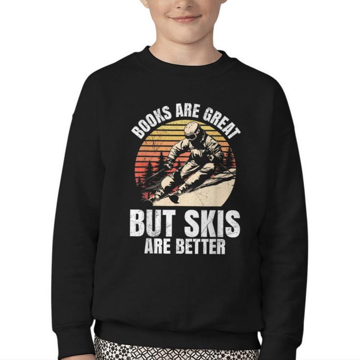 Skier BOOKS ARE GREAT BUT SKIS ARE BETTER Vintage Youth Crewneck Sweatshirt