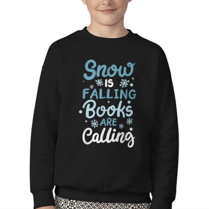 Snow Is Falling Books Are Calling Youth Crewneck Sweatshirt
