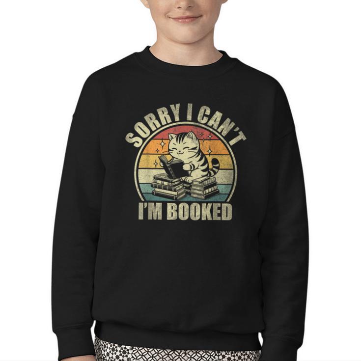 Sorry I Can't I'm Booked Reading For Cat Lover For Men Women Youth Crewneck Sweatshirt