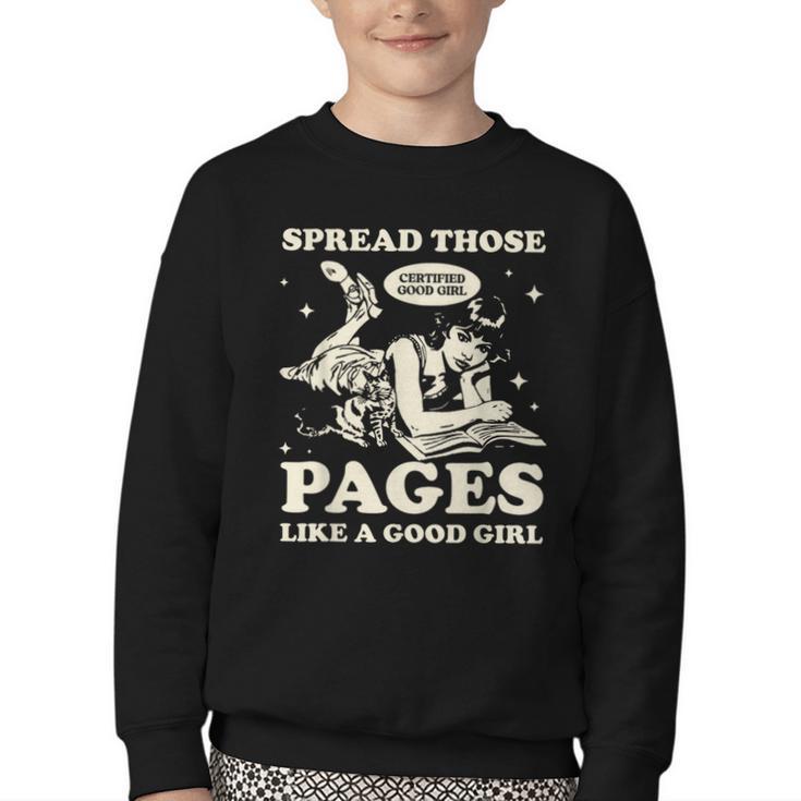 Spread Those Pages Like A Good Girl Shirt Smutty Spicy Book Youth Crewneck Sweatshirt