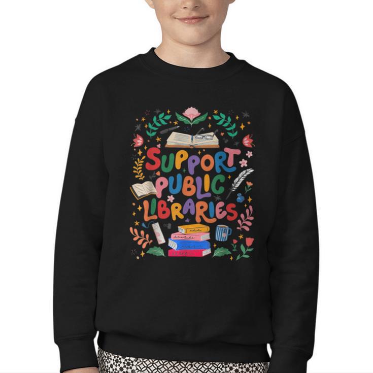 Support Public Libraries Book Nerd Outfit For Book Lovers Youth Crewneck Sweatshirt
