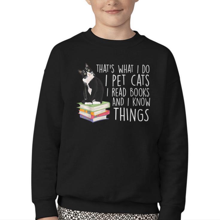 That's What I Do I Pet Cat I Read Books Tuxedo Cat Bookworm Youth Crewneck Sweatshirt