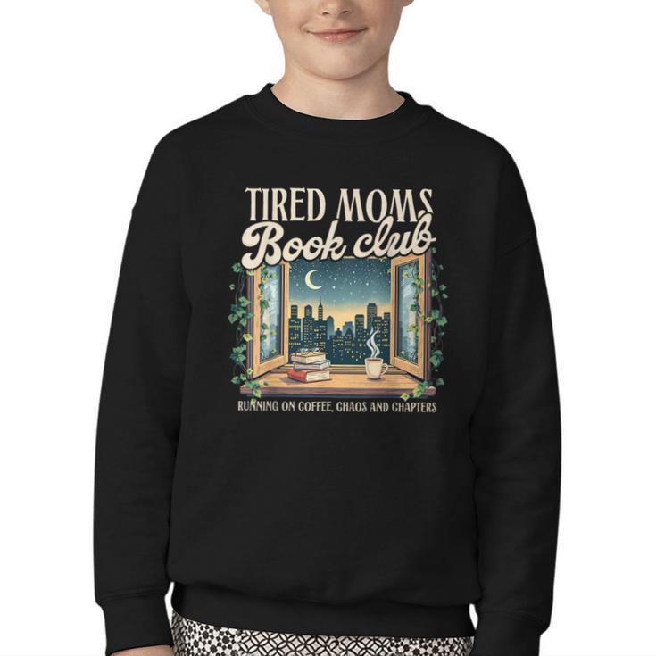 Tired Moms Book-Club Reading Book Lover Literature Bookish Youth Crewneck Sweatshirt