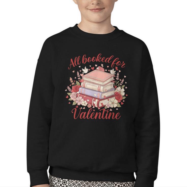 Vintage All Booked For Valentines Book Lovers Teacher Kids Youth Crewneck Sweatshirt