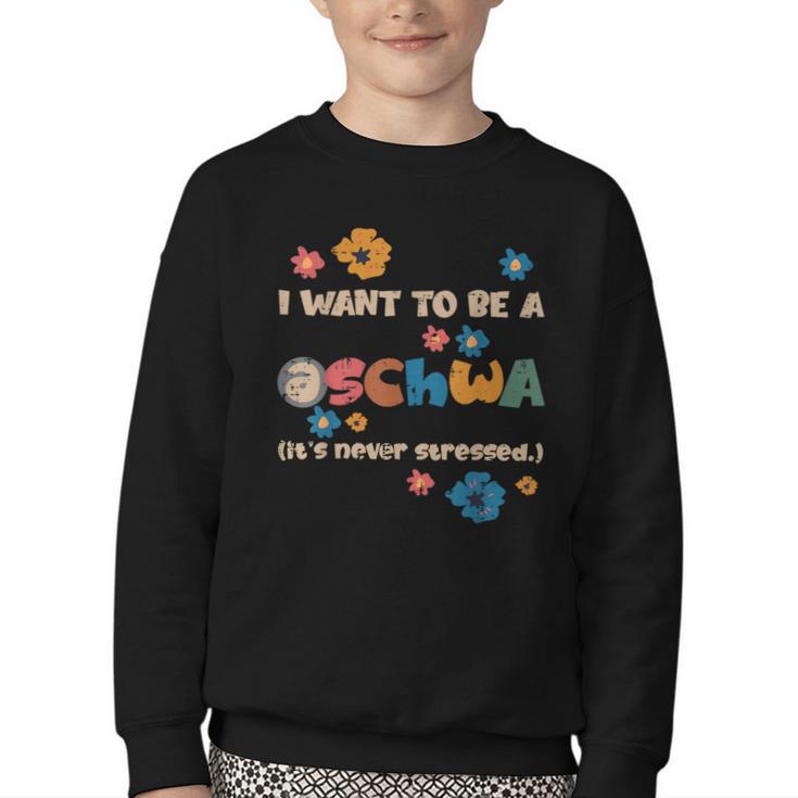 I Want To Be A Schwa Read Book Reading Librarian Youth Crewneck Sweatshirt