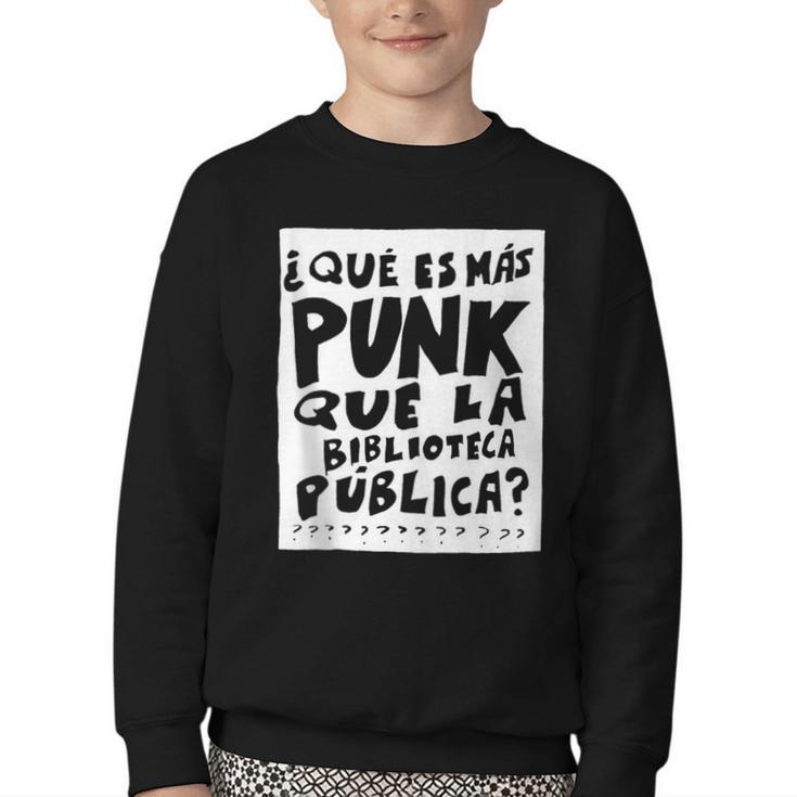 What's More Punk Than The Public Library Book Lover Youth Crewneck Sweatshirt