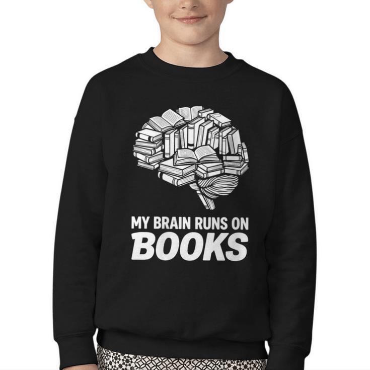 Women's My Brain Runs On Books Reading Bookworm Men Women Youth Crewneck Sweatshirt