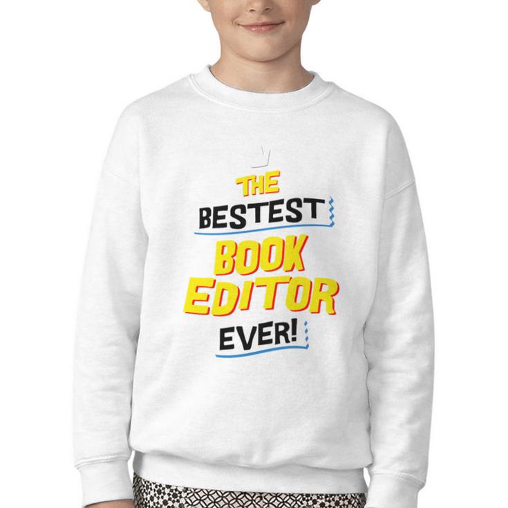 Best Book Editor Job Occupation Premium Tri-Blend Youth Crewneck Sweatshirt