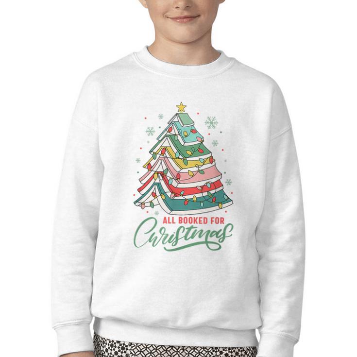 All Booked For Christmas Book Xmas Tree Lights Reading Girly Youth Crewneck Sweatshirt