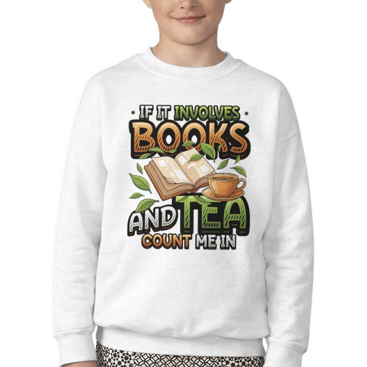 Bookworm If It Involves Books And Tea Lover Reading Premium Tri-Blend Youth Crewneck Sweatshirt