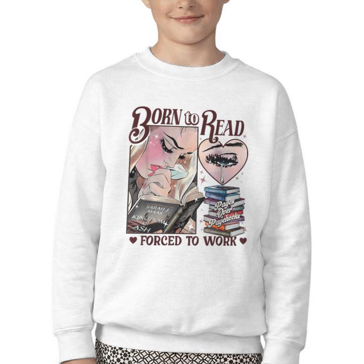 Born To Read Forced To Work Booklover -Adults Book Lovers Casual Grey Small Youth Crewneck Sweatshirt