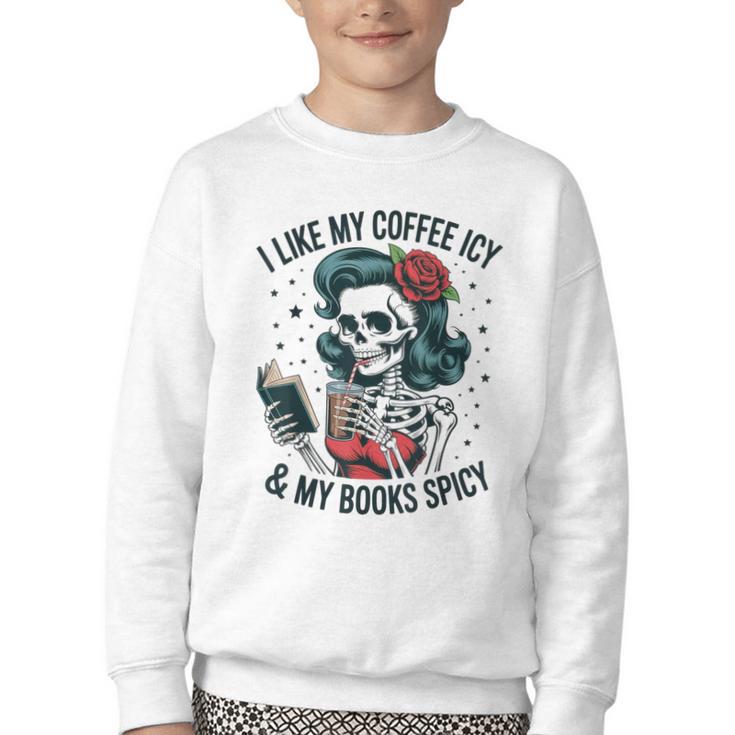 I Like My Coffee ICY & My Books Spicy For Book Lovers Youth Crewneck Sweatshirt