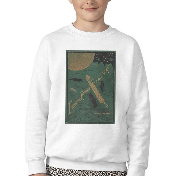 From The Earth To The Moon Book Cover 1874 Premium Youth Crewneck Sweatshirt