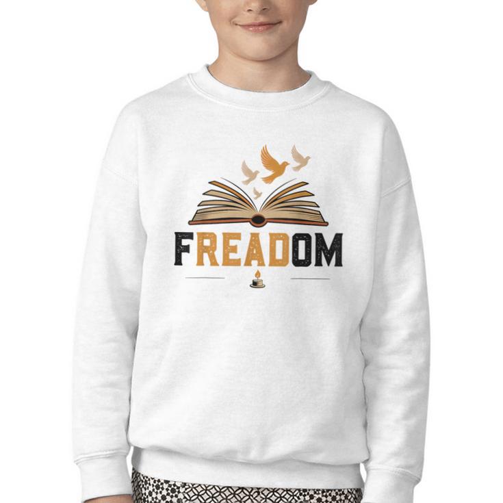 Freadom Anti Banned Books Lovers Reading Librarian Bookworm Youth Crewneck Sweatshirt