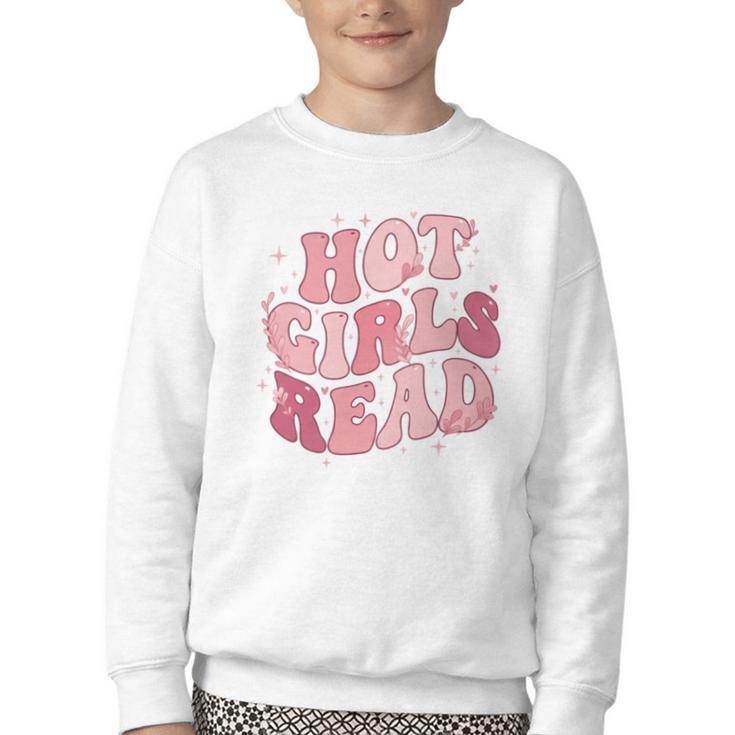 Hot Girls Read Cute Book Lover Reading Club Youth Crewneck Sweatshirt