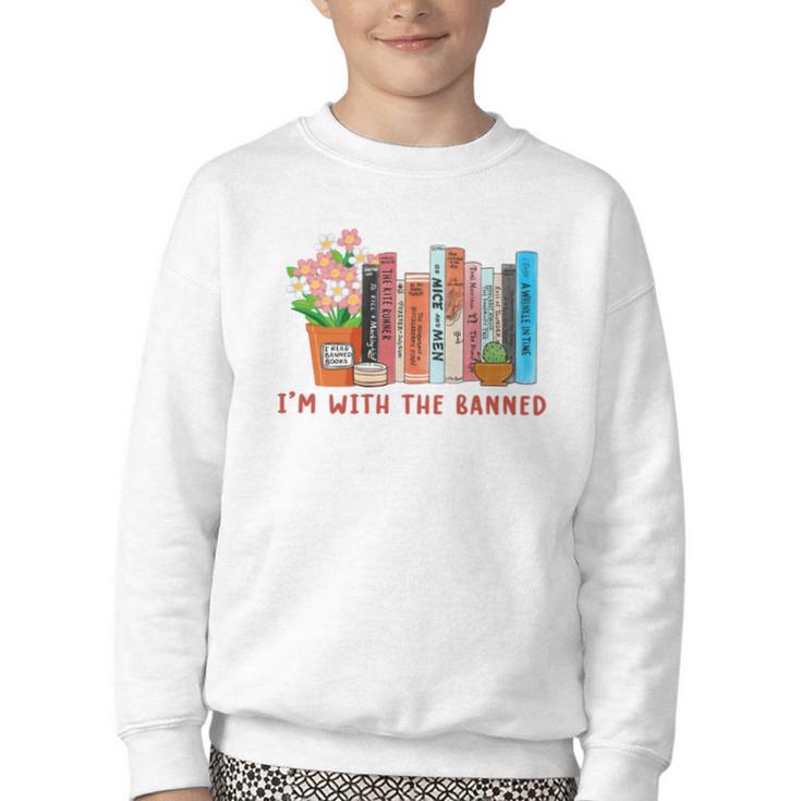I'm With The Banned Books – Book Lover Librarian Reading Youth Crewneck Sweatshirt