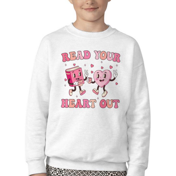 Read Your Heart Out Teacher Valentine Book Youth Crewneck Sweatshirt