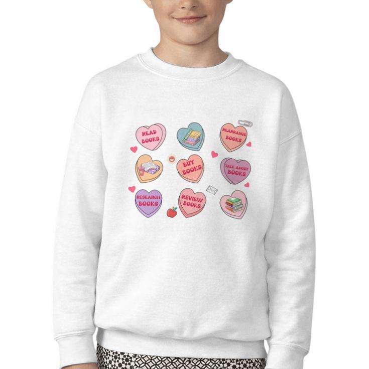 Things I Do On Valentines's Day Book Lover Candy Heart Youth Crewneck Sweatshirt