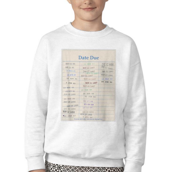 Vintage Library Due Date Card For Book Lovers Librarians Youth Crewneck Sweatshirt
