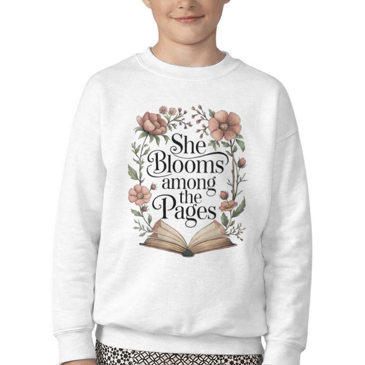 Women's She Blooms Among The Pages Women Mom Wife Floral Book Lover Youth Crewneck Sweatshirt