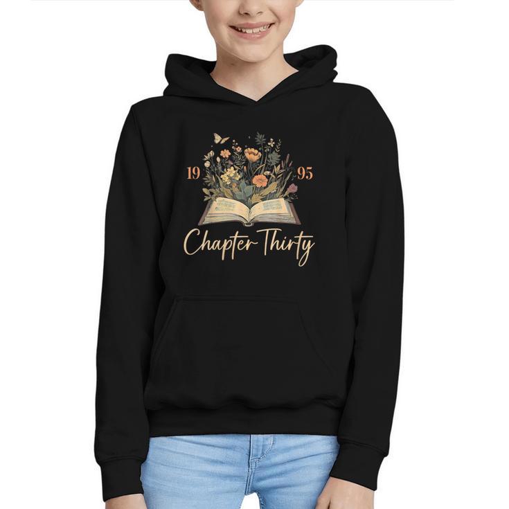 1995 Chapter Thirty 30th Birthday Wildflower Book 30 Yrs Old Graphic Youth Hoodie