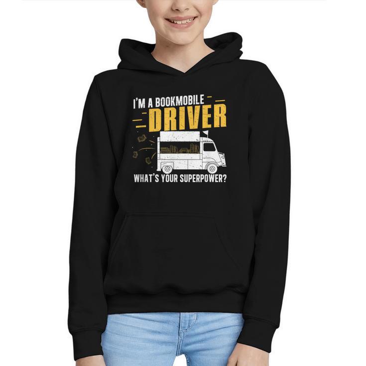 Awesome Bookmobile Driver What's Your Superpower Book Wagon Graphic Youth Hoodie