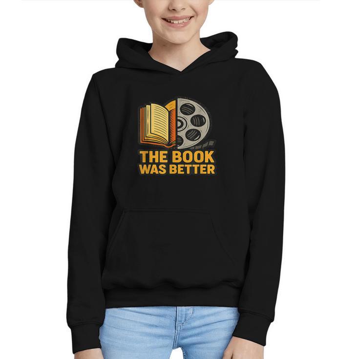 Book Love Scene The Book Was Better Bookworm Vibes Graphic Youth Hoodie