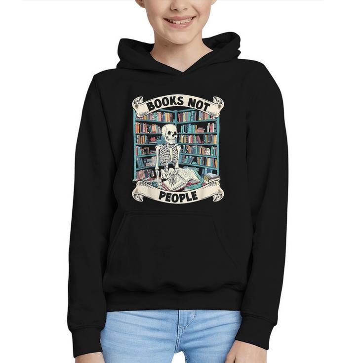 Book Lover Skeleton Reading Love Books Not People Graphic Youth Hoodie