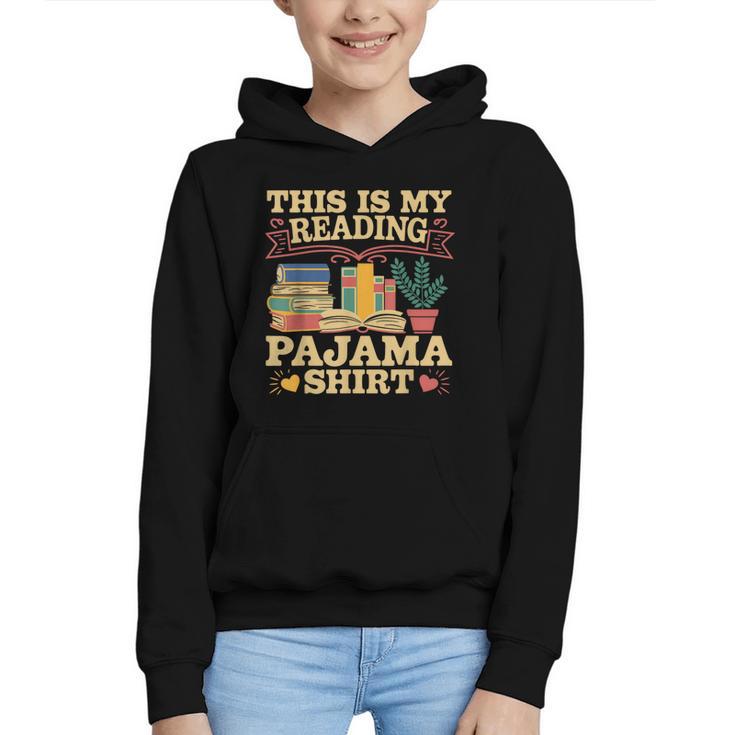 Book And Pajama This Is My Reading Pajama Bedtime Reading Graphic Youth Hoodie