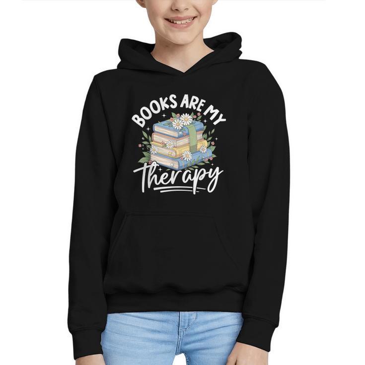 Book Are My Therapy Aesthetic Bookish Reading Graphic Youth Hoodie