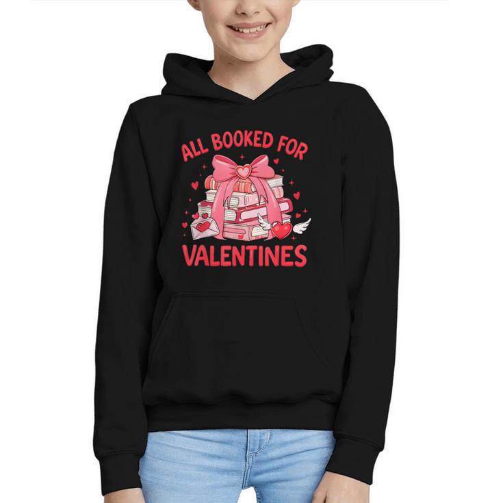 All Booked For Valentine Bow Books Lover Teacher Girl Women Graphic Youth Hoodie