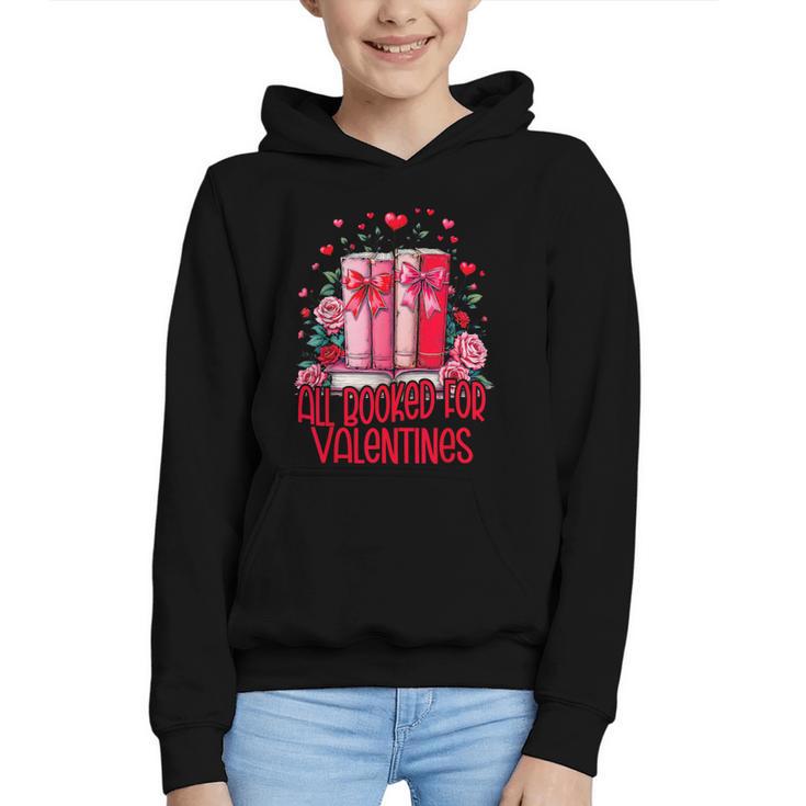 All Booked For Valentines Book Lovers Teacher Valentines Graphic Youth Hoodie