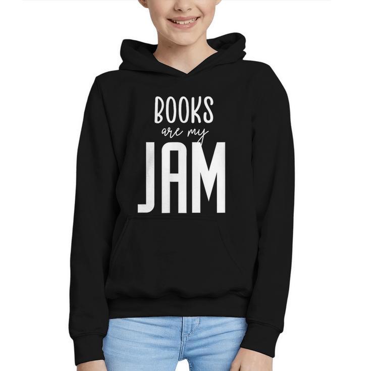 Books Are My Jam Graphic For Introverts Graphic Youth Hoodie