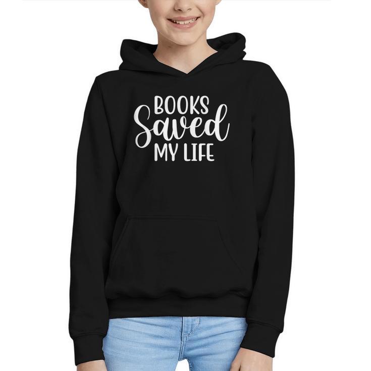 Books Saved My Life Graphic Youth Hoodie