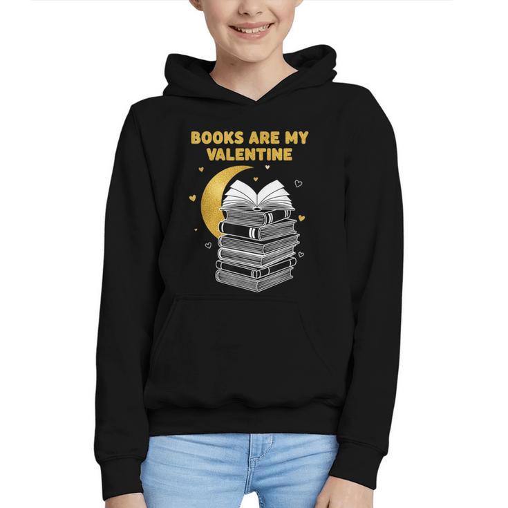 Books Are My Valentine Cute Book Lover Valentine's Day Graphic Youth Hoodie