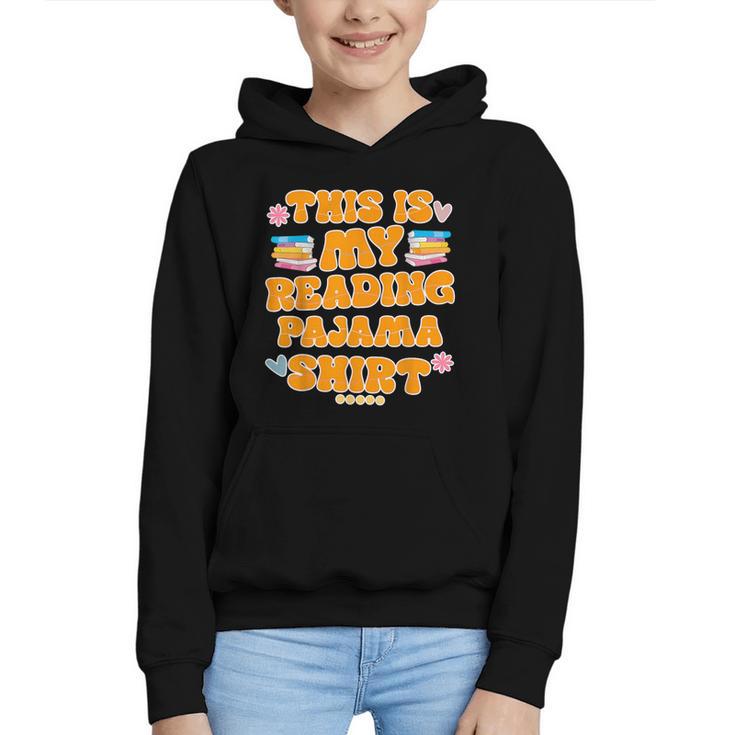 Bookworm This Is My Reading Pajama Book And Pajama Graphic Youth Hoodie
