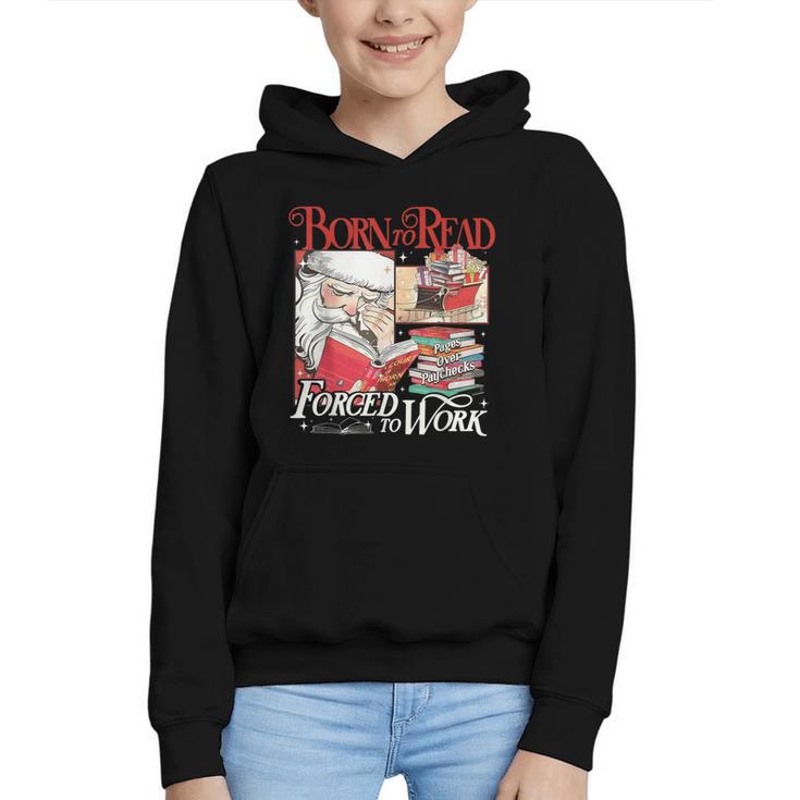 Born To Read Forced To Work Santa Christmas Book Lover Retro Graphic Youth Hoodie