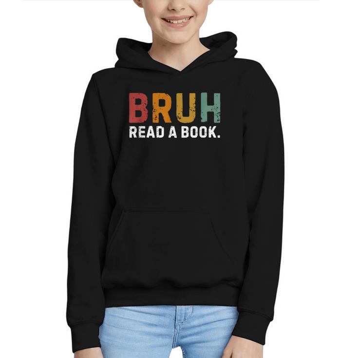 Bruh Read a Book Graphic Youth Hoodie