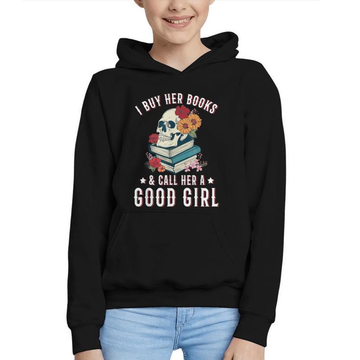 I Buy Her Books Call Her A Good Girl Book Lover Skull Graphic Youth Hoodie