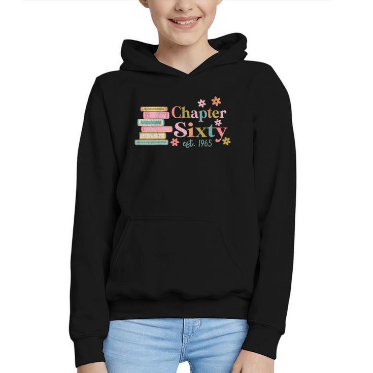 Chapter Sixty 60 Years Old 60th Birthday Book Lover Graphic Youth Hoodie