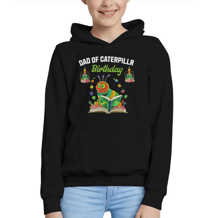 Dad Of Caterpillar Birthday Reading Books Lovers Graphic Youth Hoodie