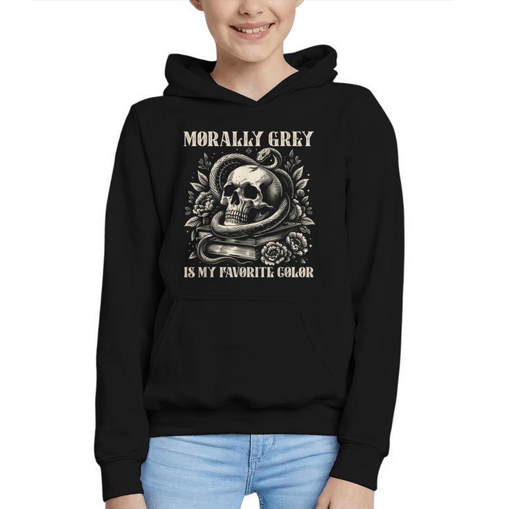 Dark Romance Book Villain Morally Grey Is My Favorite Color Graphic Youth Hoodie