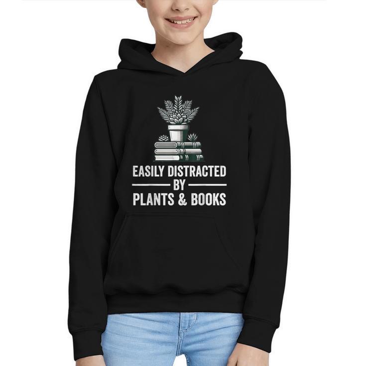 Easily Distracted By Plants & Books Plant Book Lover Graphic Youth Hoodie